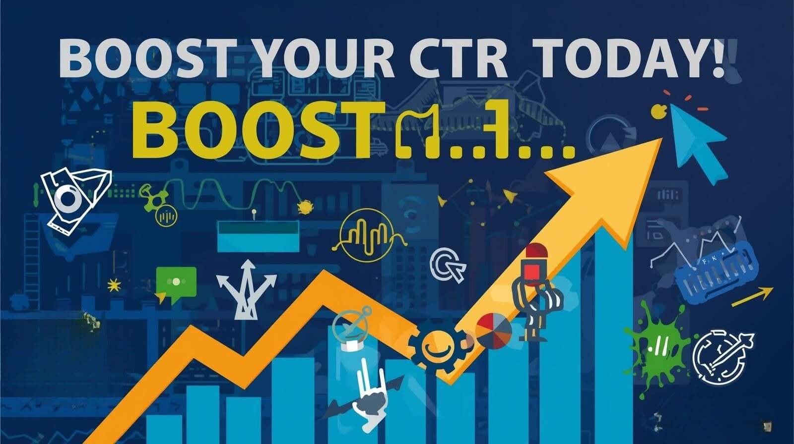 Want More Clicks? Boost Your CTR with these tricks.